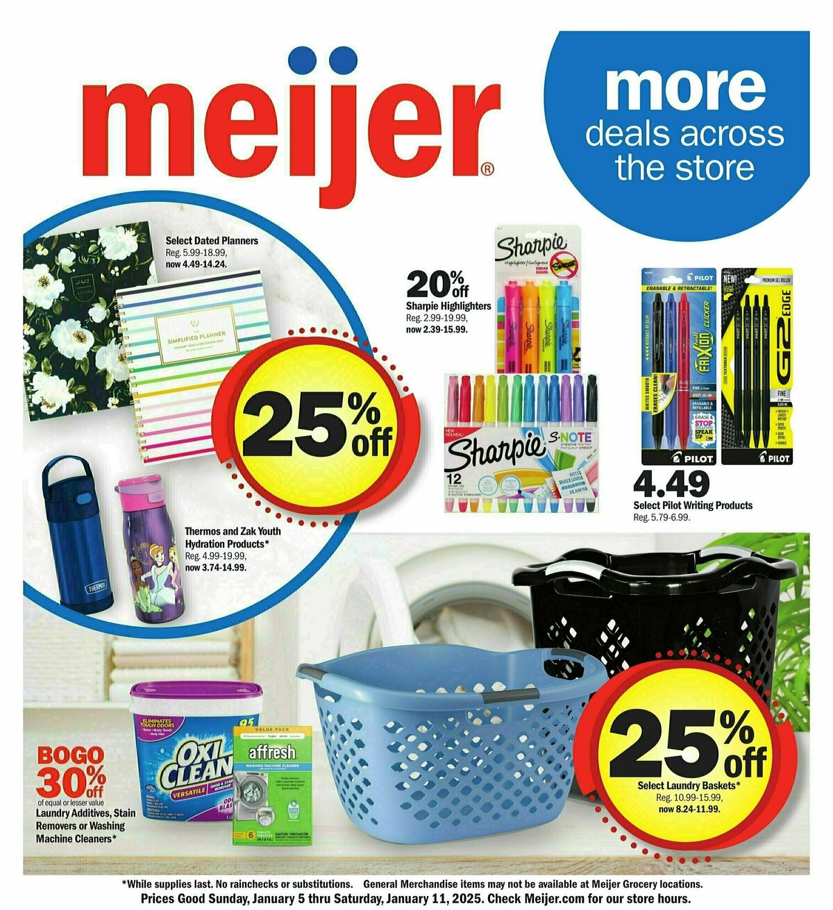 Meijer More deals across the store Weekly Ad from January 5Meijer More deals across the store Weekly Ad from January 5- Page 3Meijer More deals across the store Weekly Ad from January 5- Page 4Meijer More deals across the store Weekly Ad from January 5- Page 5Meijer More deals across the store Weekly Ad from January 5- Page 6Meijer More deals across the store Weekly Ad from January 5- Page 7